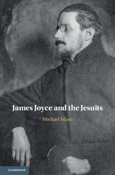 Hardcover James Joyce and the Jesuits Book