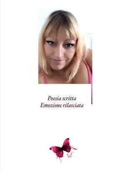 Paperback Poesia scritta Emozione rilasciata [Italian] Book