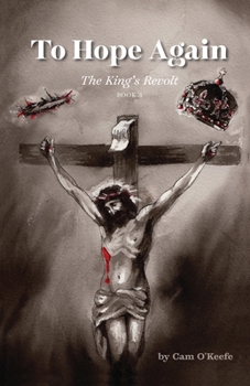 Paperback To Hope Again: The King's Revolt Book
