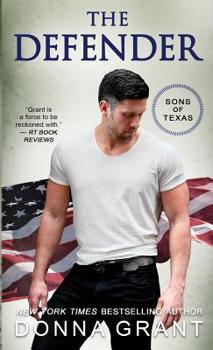 The Defender - Book #4 of the Sons of Texas