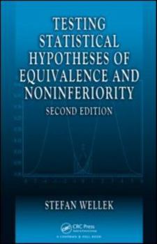 Hardcover Testing Statistical Hypotheses of Equivalence and Noninferiority Book