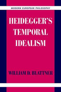 Paperback Heidegger's Temporal Idealism Book