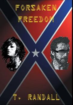 FORSAKEN FREEDOM (2)