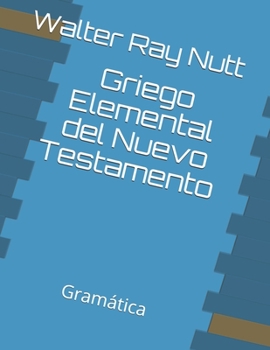 Paperback Griego Elemental del Nuevo Testamento [Spanish] Book