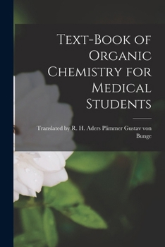 Paperback Text-Book of Organic Chemistry for Medical Students Book