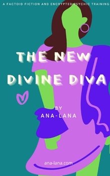 Paperback The New Divine Diva: A Factiod Fiction Book