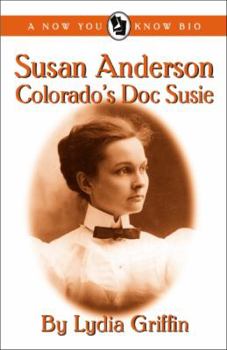 Paperback Susan Anderson: Colorado's Doc Susie Book