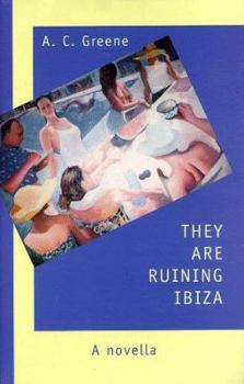 Hardcover They Are Ruining Ibiza Book