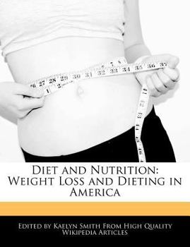 Paperback Diet and Nutrition: Weight Loss and Dieting in America Book