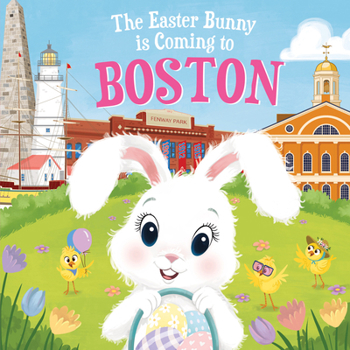Hardcover The Easter Bunny Is Coming to Boston Book