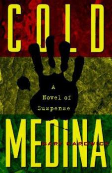 Hardcover Cold Medina: A Novel of Suspense Book