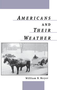 Hardcover Americans and Their Weather Book