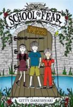 The Final Exam - Book #3 of the School of Fear