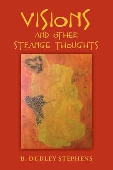 Paperback Visions and Other Strange Thoughts Book