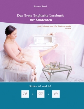 Hardcover Lerne systematisch mit dem Buch Das Erste Englische Lesebuch für Studenten: Zweisprachig mit Englisch-deutscher Übersetzung Stufen A1 und A2 Book