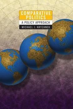 Paperback Comparative Politics: A Policy Approach Book