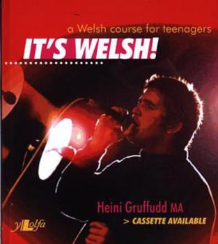 Paperback It's Welsh!: A Welsh Course for Teenagers Book