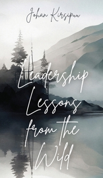 Hardcover Leadership Lessons from the Wild Book