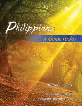 Paperback Philippians: A Guide To Joy Book