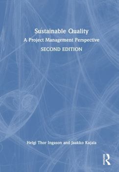 Hardcover Sustainable Quality: A Project Management Perspective Book