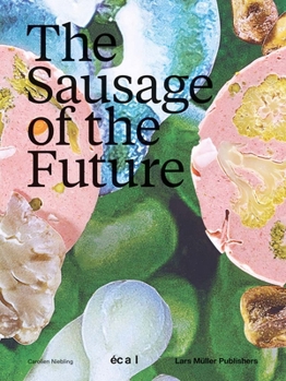 Paperback The Sausage of the Future Book