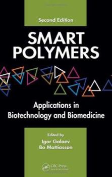 Hardcover Smart Polymers: Applications in Biotechnology and Biomedicine Book