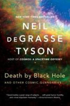 Paperback Death by Black Hole: And Other Cosmic Quandaries Book