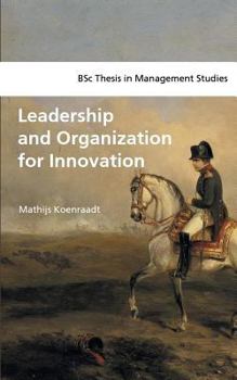 Paperback Leadership and Organization for Innovation: Extended Essay Book
