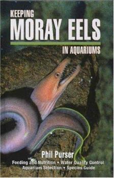 Hardcover Keeping Moray Eels In Aquariums Book