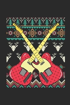 Ugly Christmas - Guitars: Blank Lined Notebook – Journal for Ugly Christmas Gift And New Year Gift Idea