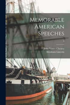 Paperback Memorable American Speeches; 3 Book