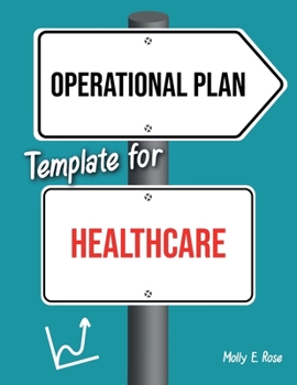 Paperback Operational Plan Template For Healthcare Book