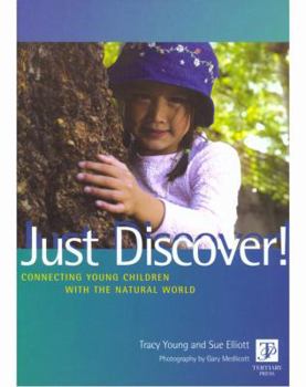 Paperback Just Discover Connecting Young Children Book
