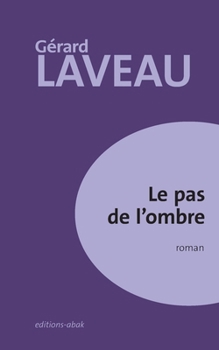 Paperback Le pas de l'ombre [French] Book