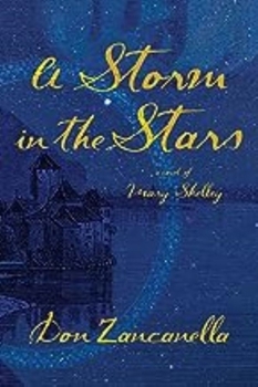 Paperback A Storm in the Stars: A Novel of Mary Shelley Book