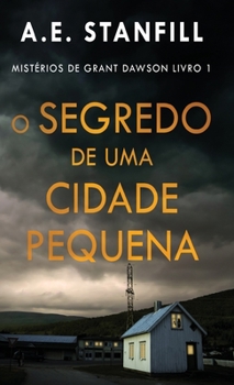 Hardcover O Segredo de uma Cidade Pequena [Portuguese] Book