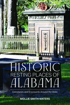 Paperback Historic Resting Places of Alabama Book