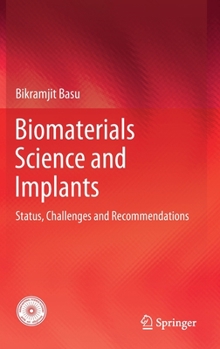 Hardcover Biomaterials Science and Implants: Status, Challenges and Recommendations Book