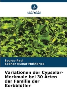 Paperback Variationen der Cypselar-Merkmale bei 30 Arten der Familie der Korbblütler [German] Book