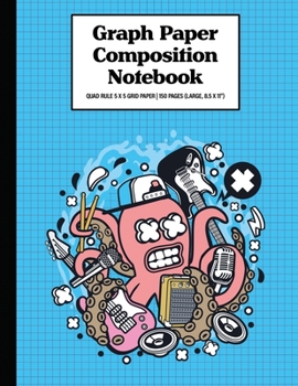 Paperback Graph Paper Composition Notebook Quad Rule 5x5 Grid Paper - 150 Sheets (Large, 8.5 x 11"): Rock Octopus Book