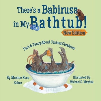 Paperback There's a Babirusa in My Bathtub! Book