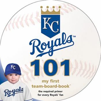 Board book Kansas City Royals 101 Book