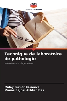 Technique de laboratoire de pathologie (French Edition)