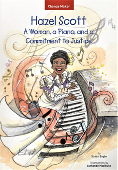 Paperback Hazel Scott: A Woman, a Piano, and a Commitment to Justice Book