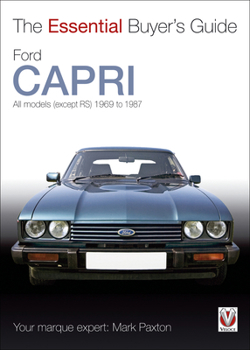 Paperback Ford Capri: All Models (Except Rs) 1969 to 1987 Book