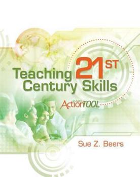 Paperback Teaching 21st Century Skills: An ASCD Action Tool Book