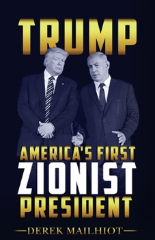 Paperback Trump: America's First Zionist President Book