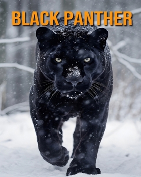 Paperback Black Panther: Amazing Black Panther Facts & Pictures Book