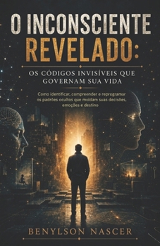 Paperback O INCONSCIENTE REVELADO (Portuguese Edition) [Portuguese] Book
