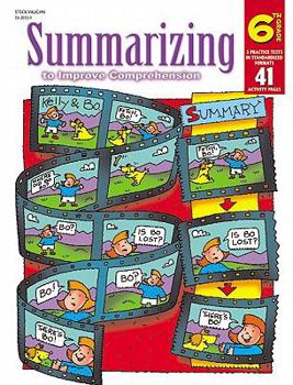 Paperback Steck-Vaughn Summarizing to Improve Comprehension: Student Workbook Grade 6 Book